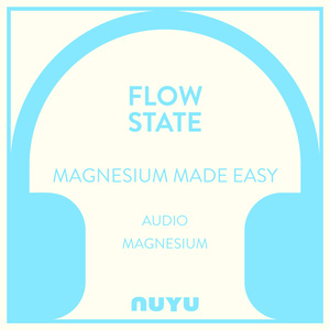 Flow State - Audio Magnesium