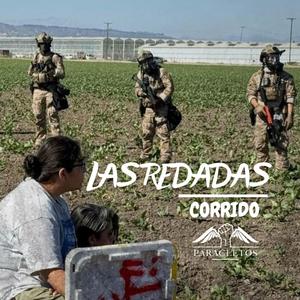 Las redadas / Corrido