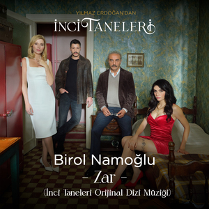 Zar (İnci Taneleri Orijinal Dizi Müziği)
