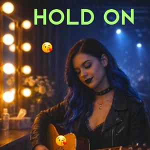 Just Hold On