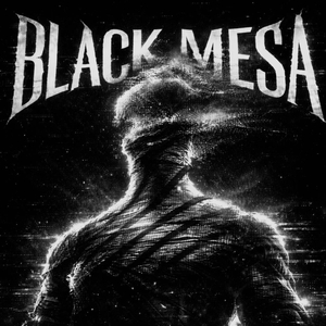 BLACK MESA (SPED UP)