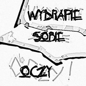 Wydrapie sobie oczy (feat. akina)