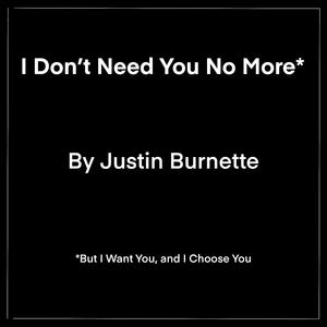 I Don't Need You No More (Acoustic Version)