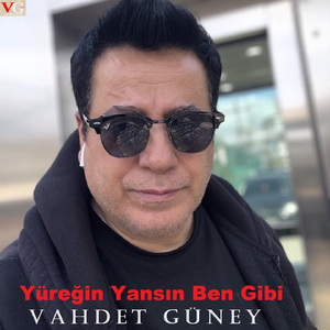 Yüreğin Yansın Ben Gibi