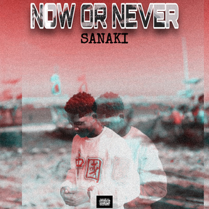 Now Or Never