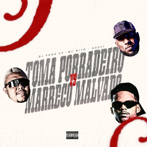 Toma Porradeiro VS Marreco Malvado