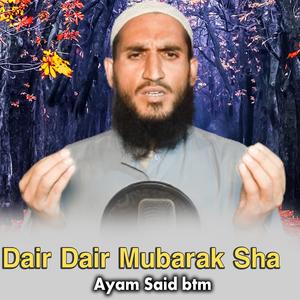 Dair Dair Mubarak Sha