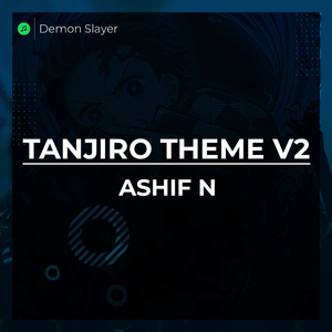 Tanjiro's Theme V2 (Epic Version)