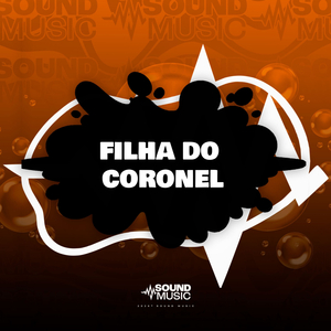 FILHA DO CORONEL