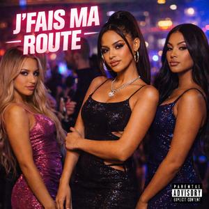 J'fais ma route