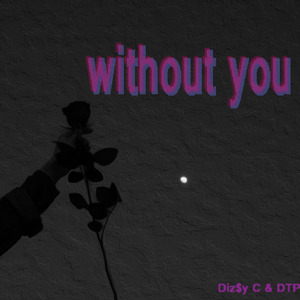 Without you
