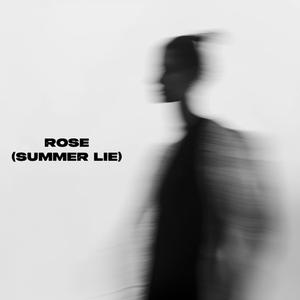Rose (Summer Lie)
