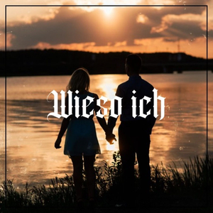 Wieso Ich