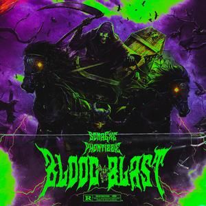 BLOOD BLAST (feat. somaGxe)