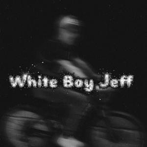 White Boy Jeff (Celibate)