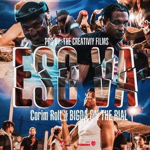 ESO VA (feat. Bigda Ontherial)