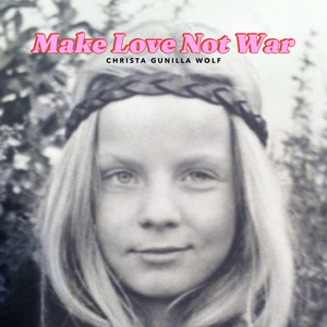 Make Love Not War