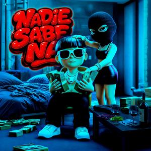 NADIE SABE NA