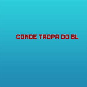 Conde Tropa do BL