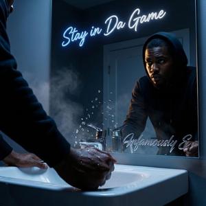 Stay in Da Game