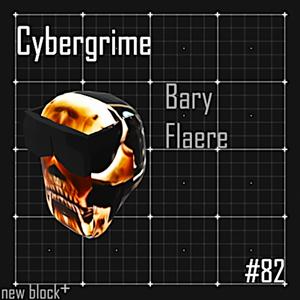 cybergrime (feat. Bary)