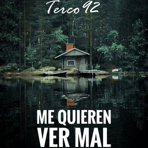 Me Quieren Ver Mal