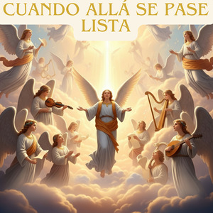 Cuando Allá Se Pase Lista