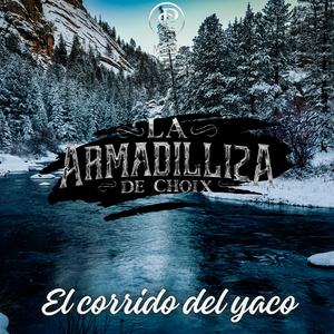 El Corrido Del Yaco