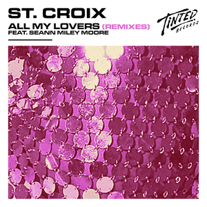 All My Lovers (feat. Seann Miley Moore) [Death Ray Shake Remix]