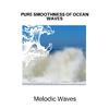 Singing Waves Sounds - Atmospheric Ocean Waves
