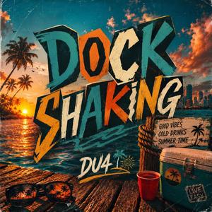 Dock Shaking