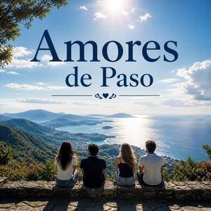 AMORES DE PASO