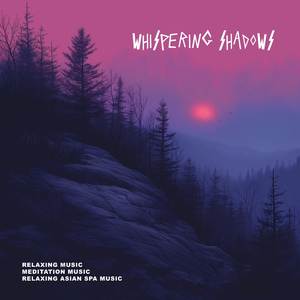 Whispering Shadows
