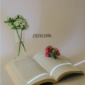 Çiçeklerin.