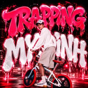 TRAPING MYDINH (feat. Roc Kelly) (Dangwy ft Roc Kelly)