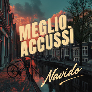 Meglio accussì