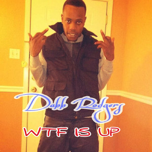 WTF Is Up