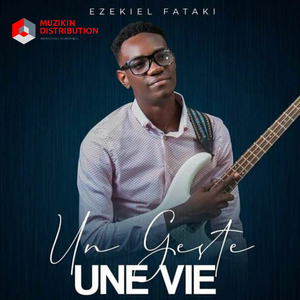 Un geste une vie