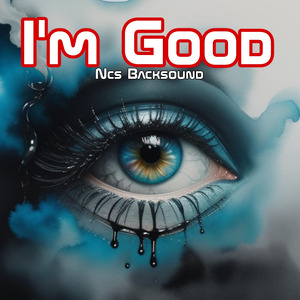 I'm Good