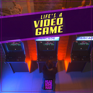 Life's a Video Game