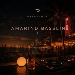 Tamarind Bassline