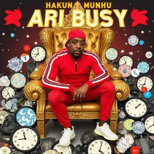 Hakuna Munhu ari busy (Priority)