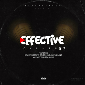 Effective Cypher 0.2 (feat. Davizzy, Verroti, HotBoyNino, Masscut & Rey Joend)
