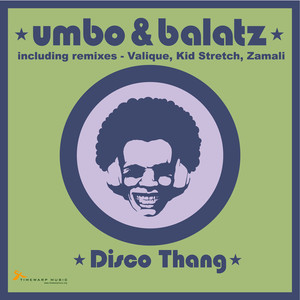 Disco Thang (DJ Kid Stretch Remix)