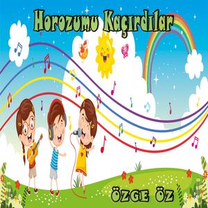 Horozumu Kaçırdılar