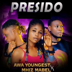 Presido (feat. Mhiz Mabel)
