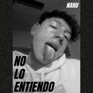 No Lo Entiendo