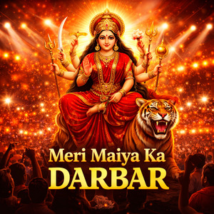 Meri Maiya Ka Darbar