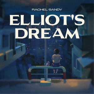 Elliot's Dream