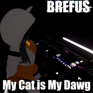 My Cat is My Dawg (Aqua)